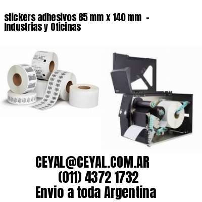 stickers adhesivos 85 mm x 140 mm  – Industrias y Oficinas