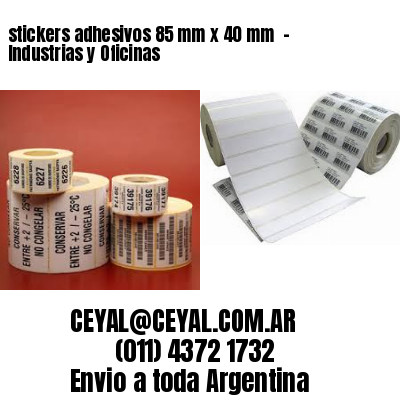 stickers adhesivos 85 mm x 40 mm  – Industrias y Oficinas