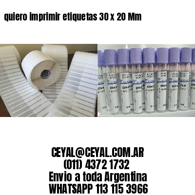 quiero imprimir etiquetas 30 x 20 Mm