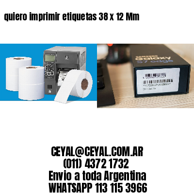 quiero imprimir etiquetas 38 x 12 Mm