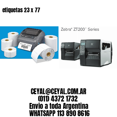 etiquetas 23 x 77