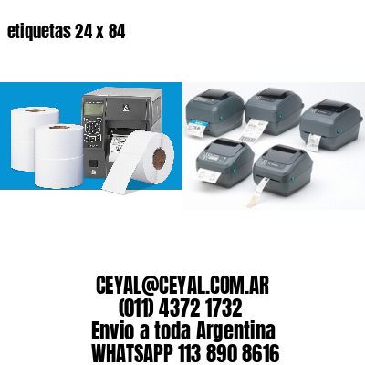 etiquetas 24 x 84