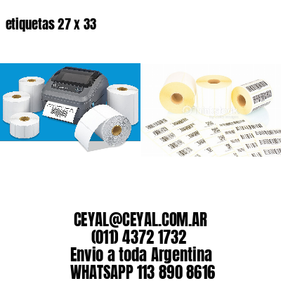 etiquetas 27 x 33