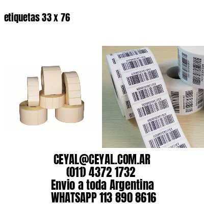 etiquetas 33 x 76