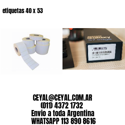 etiquetas 40 x 53