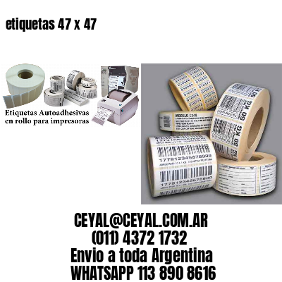 etiquetas 47 x 47
