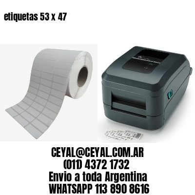 etiquetas 53 x 47