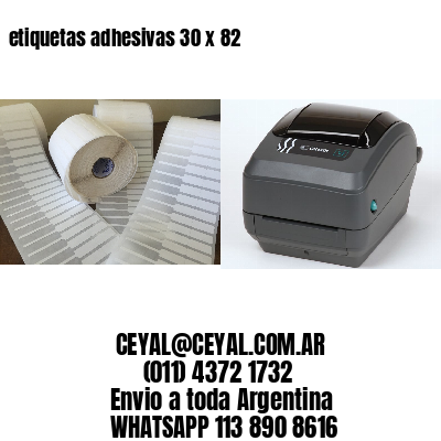etiquetas adhesivas 30 x 82
