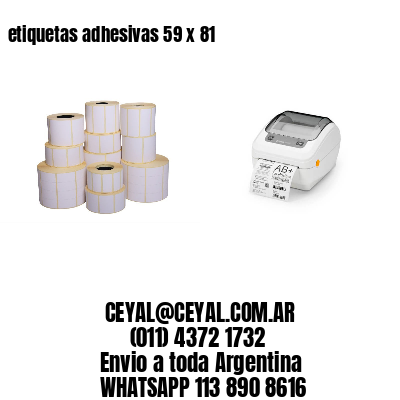 etiquetas adhesivas 59 x 81