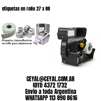 etiquetas en rollo 27 x 88