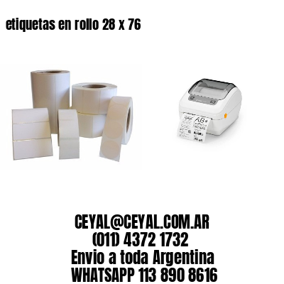 etiquetas en rollo 28 x 76