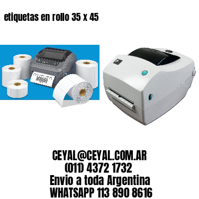 etiquetas en rollo 35 x 45