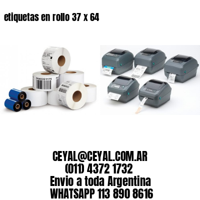etiquetas en rollo 37 x 64