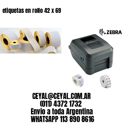 etiquetas en rollo 42 x 69