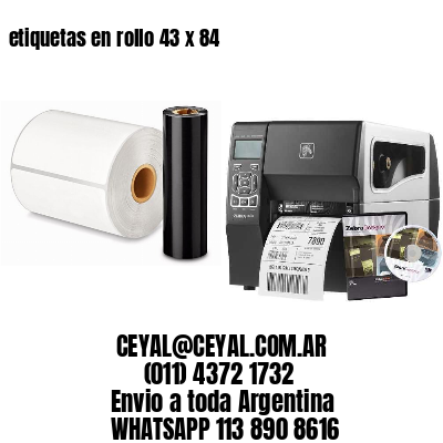 etiquetas en rollo 43 x 84