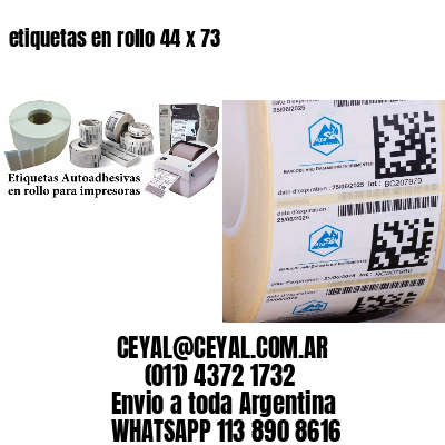 etiquetas en rollo 44 x 73