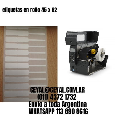 etiquetas en rollo 45 x 62