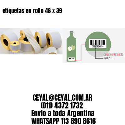 etiquetas en rollo 46 x 39