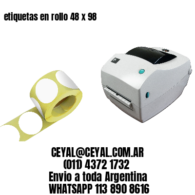 etiquetas en rollo 48 x 98