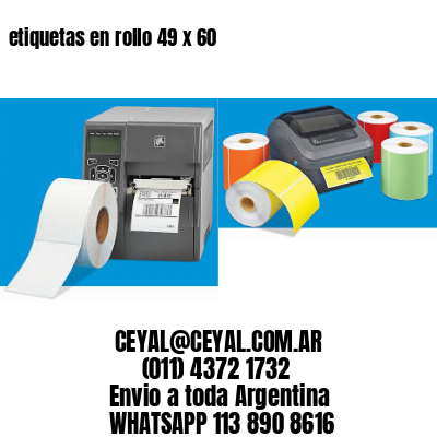 etiquetas en rollo 49 x 60