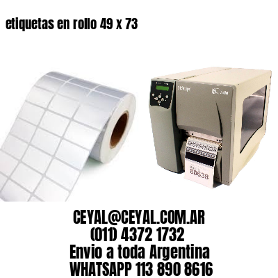 etiquetas en rollo 49 x 73