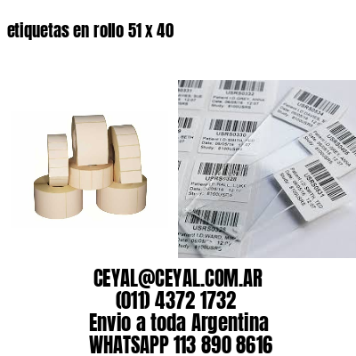 etiquetas en rollo 51 x 40