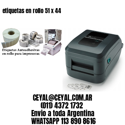 etiquetas en rollo 51 x 44