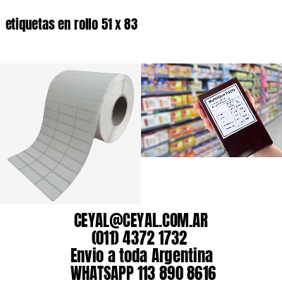 etiquetas en rollo 51 x 83