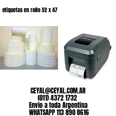 etiquetas en rollo 52 x 47