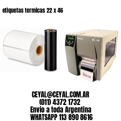 etiquetas termicas 22 x 46