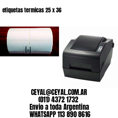 etiquetas termicas 25 x 36
