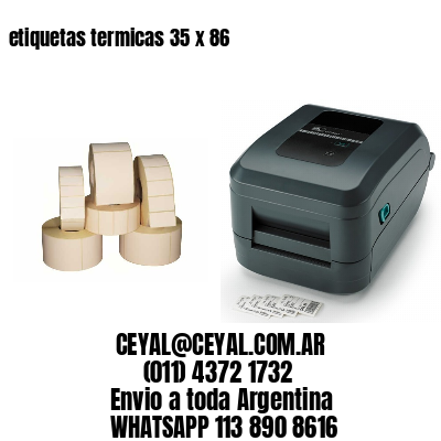 etiquetas termicas 35 x 86