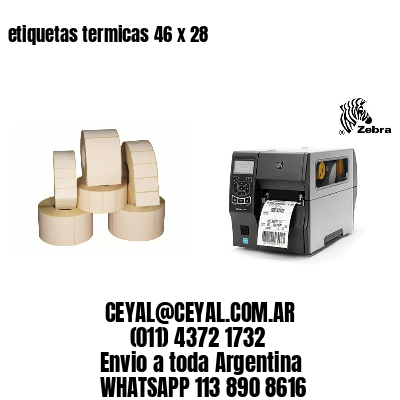 etiquetas termicas 46 x 28