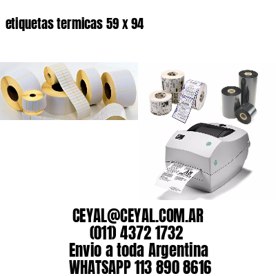 etiquetas termicas 59 x 94
