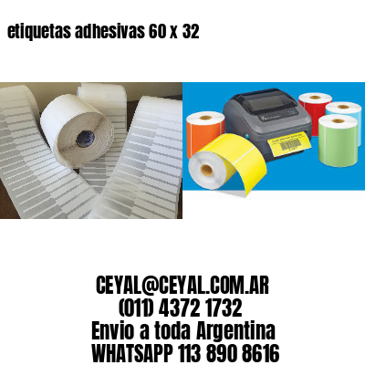 etiquetas adhesivas 60 x 32