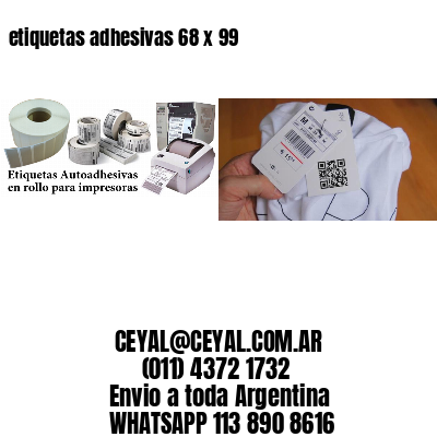 etiquetas adhesivas 68 x 99
