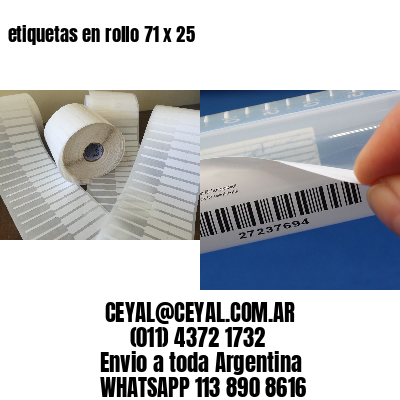 etiquetas en rollo 71 x 25