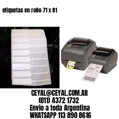 etiquetas en rollo 71 x 81