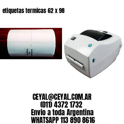 etiquetas termicas 62 x 98