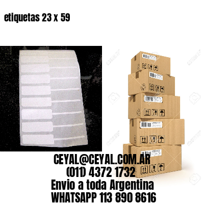 etiquetas 23 x 59