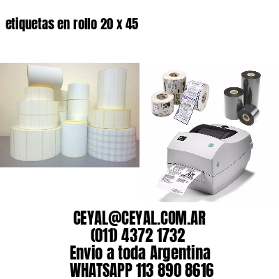 etiquetas en rollo 20 x 45