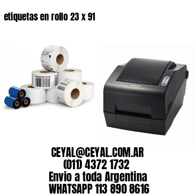 etiquetas en rollo 23 x 91