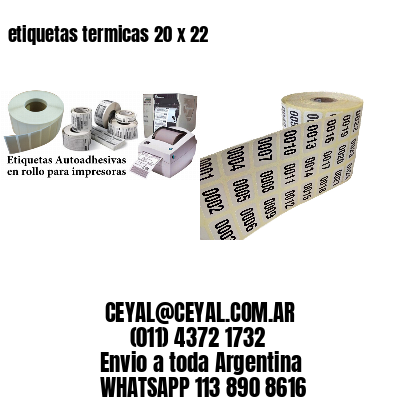 etiquetas termicas 20 x 22