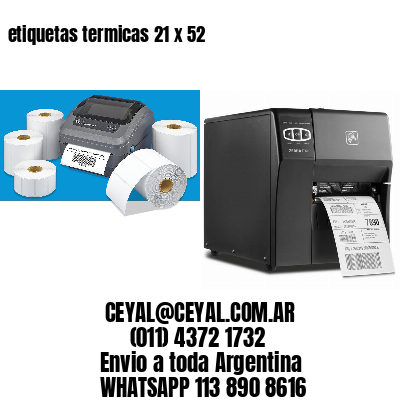 etiquetas termicas 21 x 52