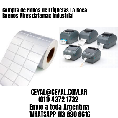 Compra de Rollos de Etiquetas La Boca  Buenos Aires datamax industrial