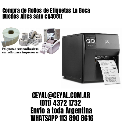 Compra de Rollos de Etiquetas La Boca  Buenos Aires sato cg408tt