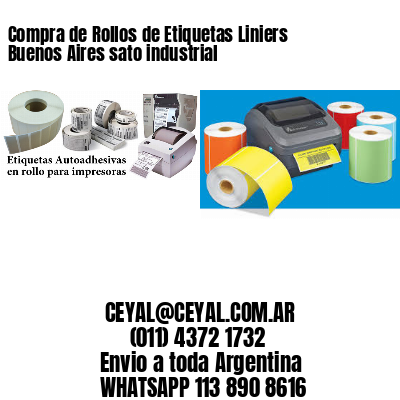 Compra de Rollos de Etiquetas Liniers  Buenos Aires sato industrial
