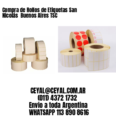 Compra de Rollos de Etiquetas San Nicolás  Buenos Aires TSC