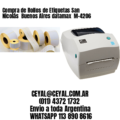 Compra de Rollos de Etiquetas San Nicolás  Buenos Aires datamax  M-4206