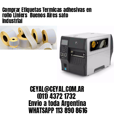 Comprar Etiquetas Termicas adhesivas en rollo Liniers  Buenos Aires sato industrial
